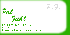pal fuhl business card